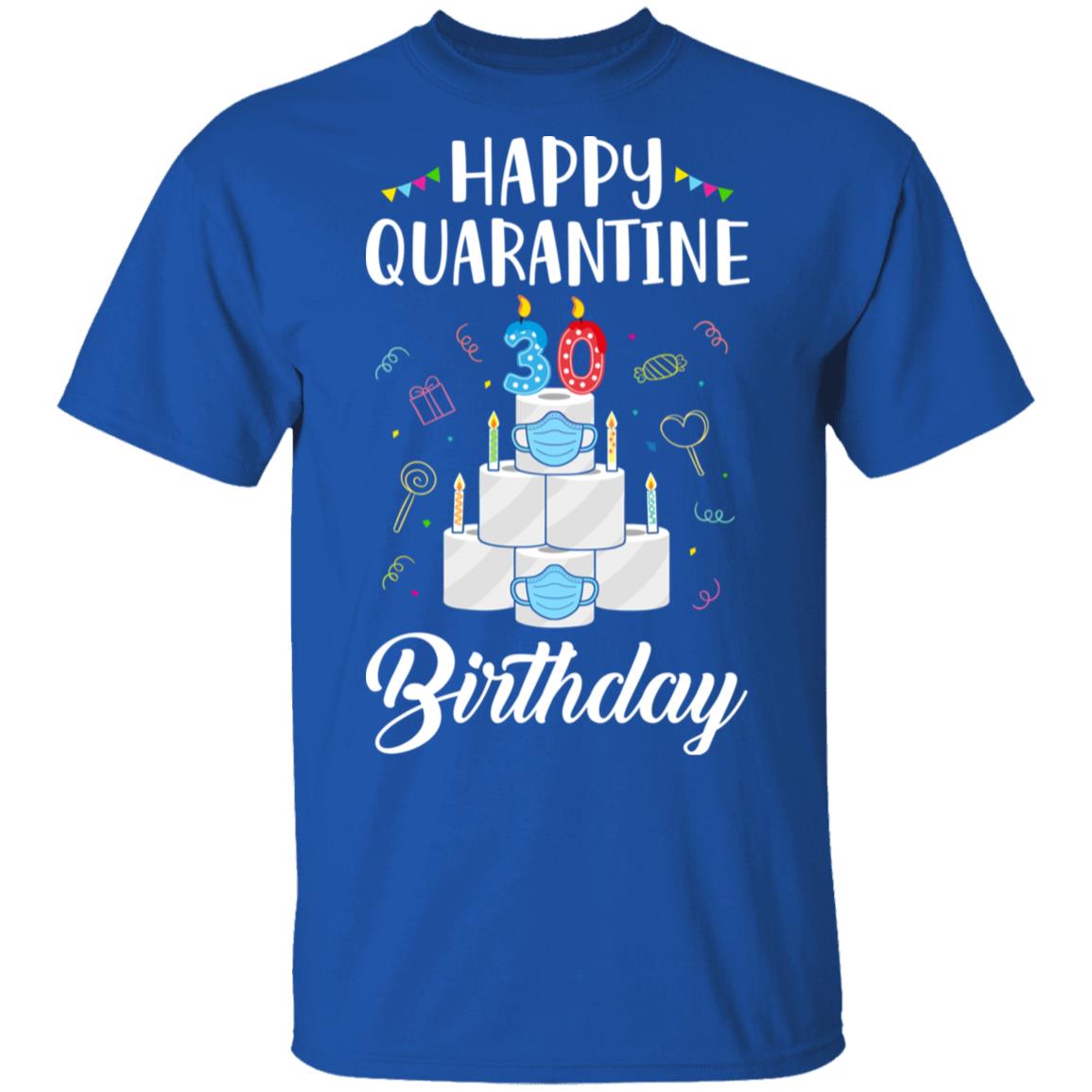 30th Birthday Gift Idea 1992 Happy Quarantine Birthday T-Shirt & Tank Top | Teecentury.com