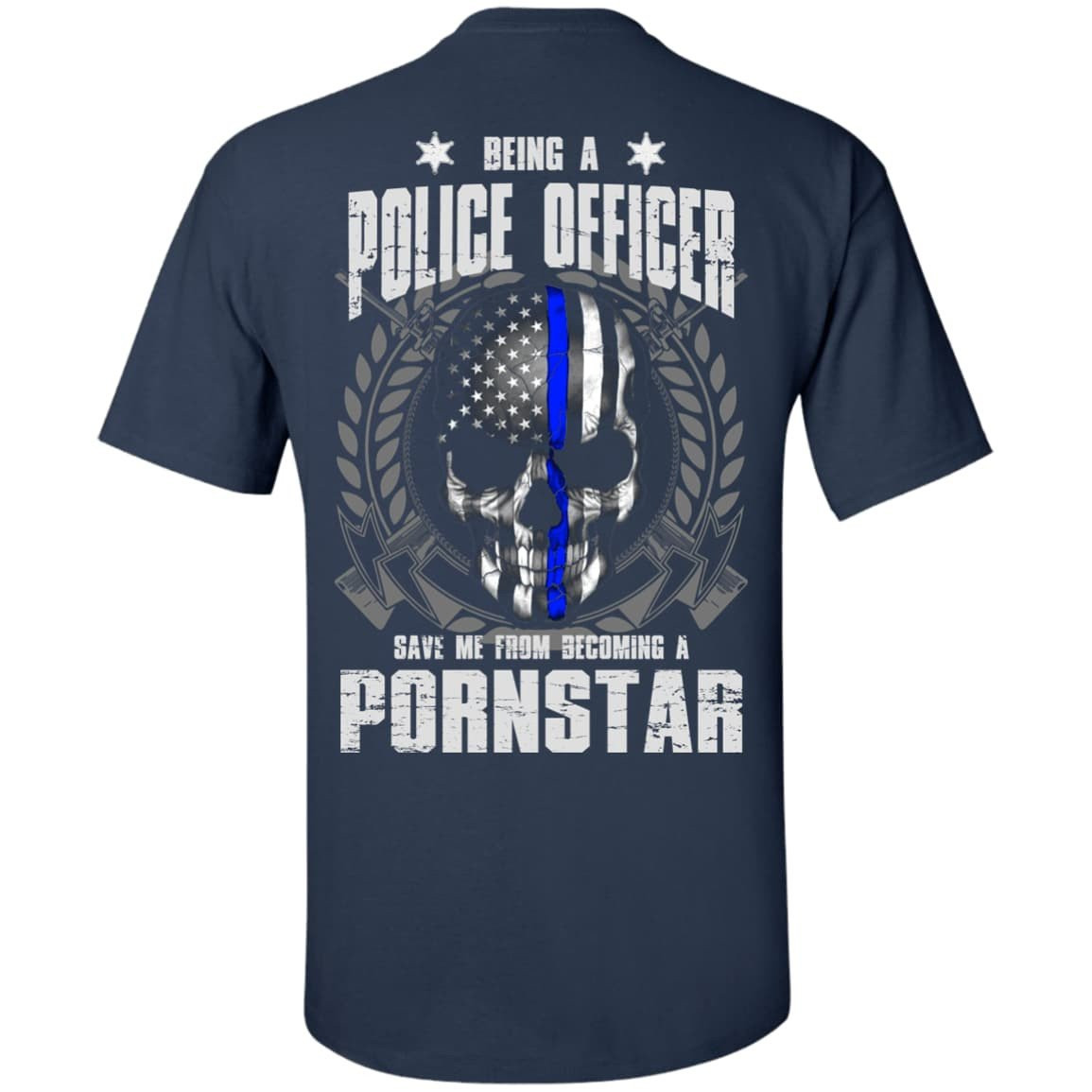 BEING A POLICE OFFICER T-Shirt & Hoodie | Teecentury.com