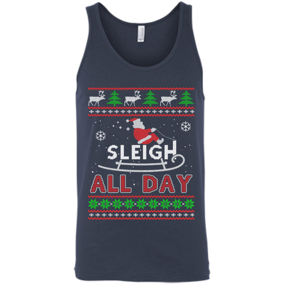 Sleigh All Day T-Shirt & Hoodie | Teecentury.com