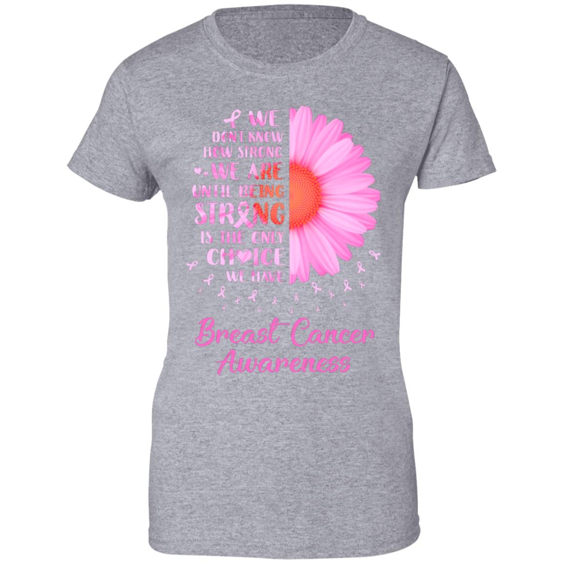 Being Strong Daisy Flower Pink Breast Cancer Awareness T-Shirt & Hoodie | Teecentury.com