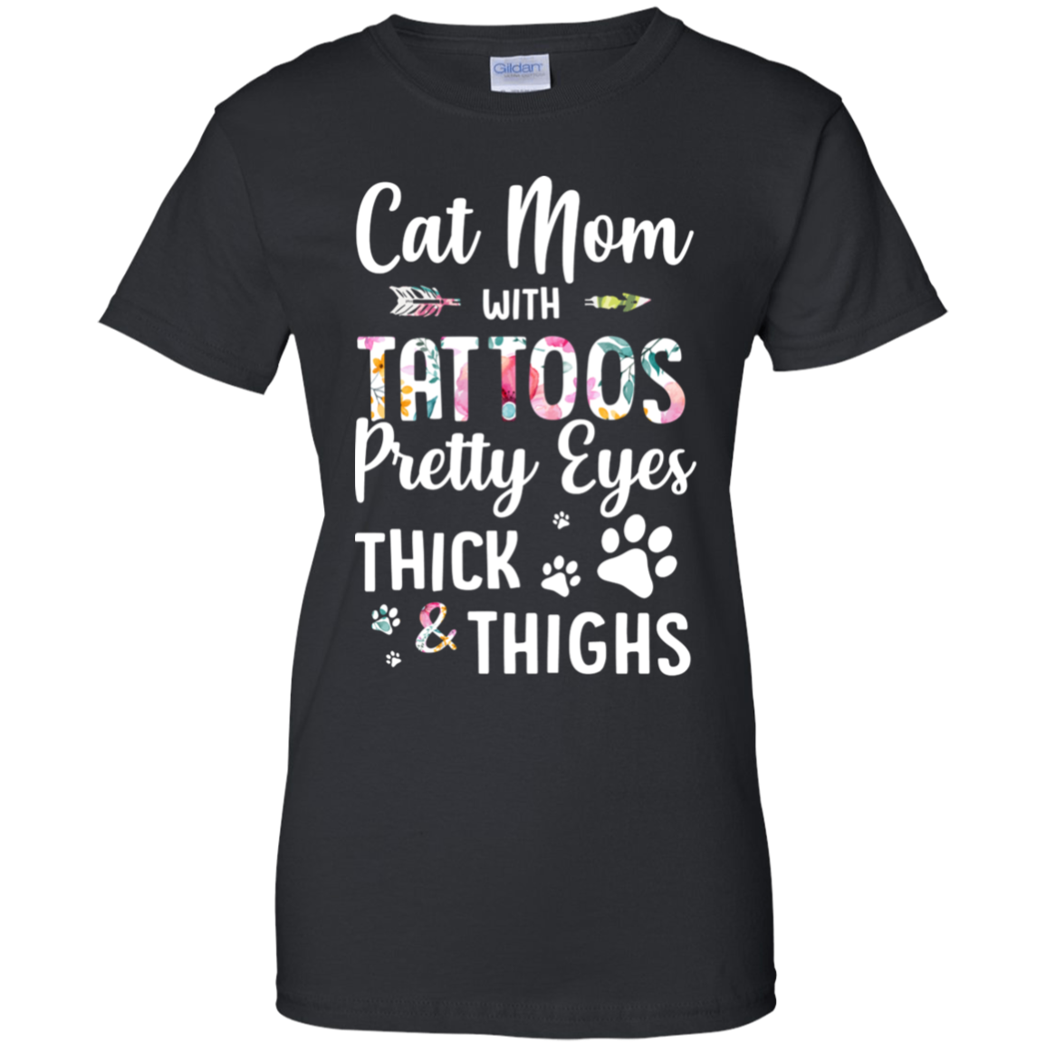 Cat Mom With Tattoos Pretty Eyes Thick Thighs T-Shirt & Tank Top | Teecentury.com