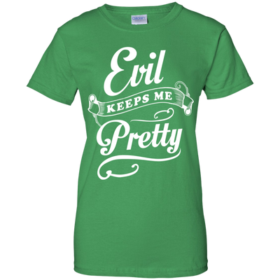 Evil Keeps Me Pretty T-Shirt & Tank Top | Teecentury.com