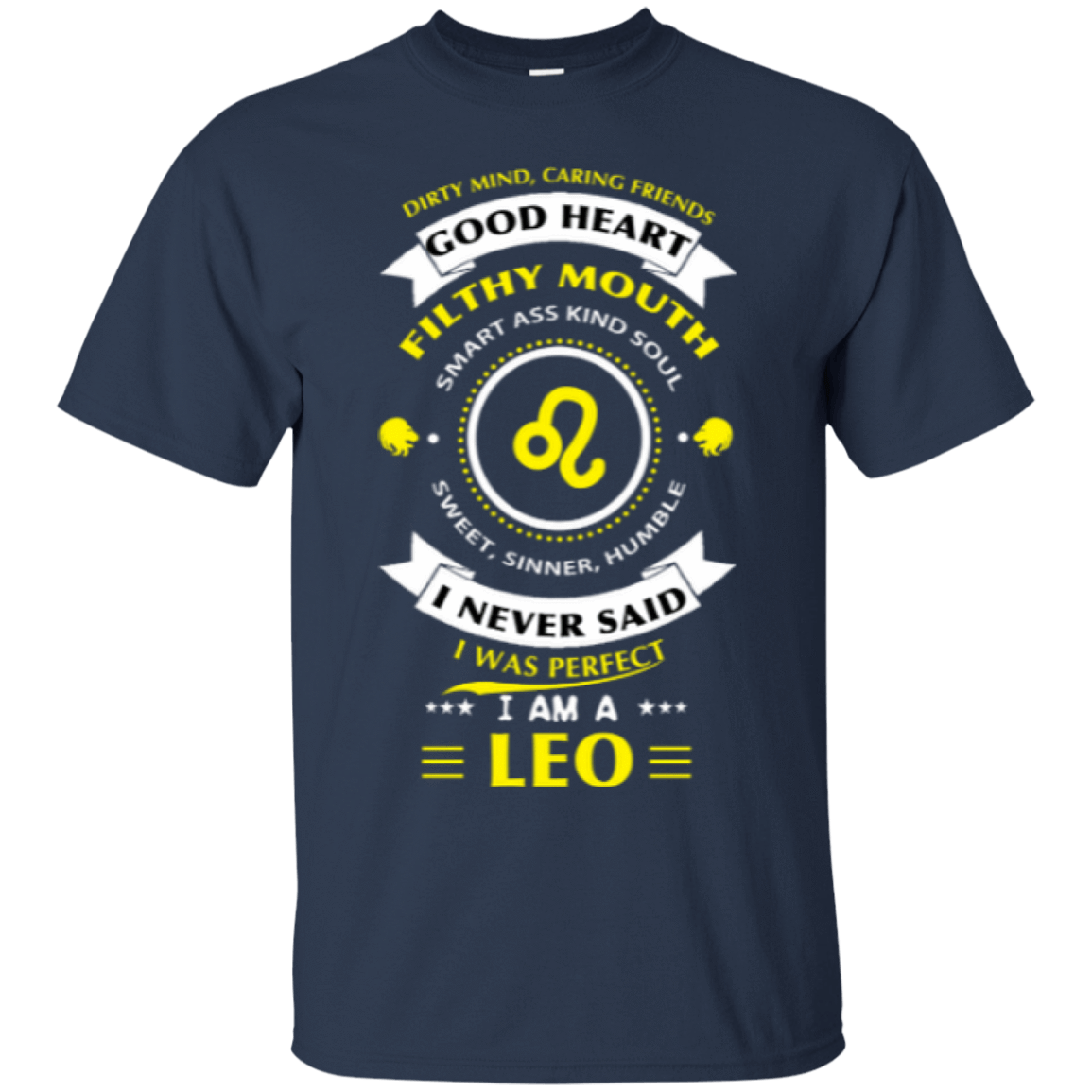 I never said I was perfect I am a LEO T-Shirt & Hoodie | Teecentury.com
