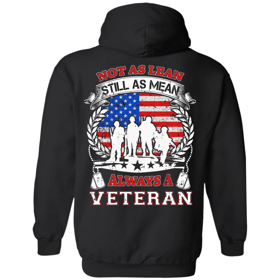 Not As Lean Still As Mean Always A Veteran T-Shirt & Hoodie | Teecentury.com