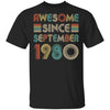 Awesome Since September 1980 Vintage 42th Birthday Gifts T-Shirt & Hoodie | Teecentury.com