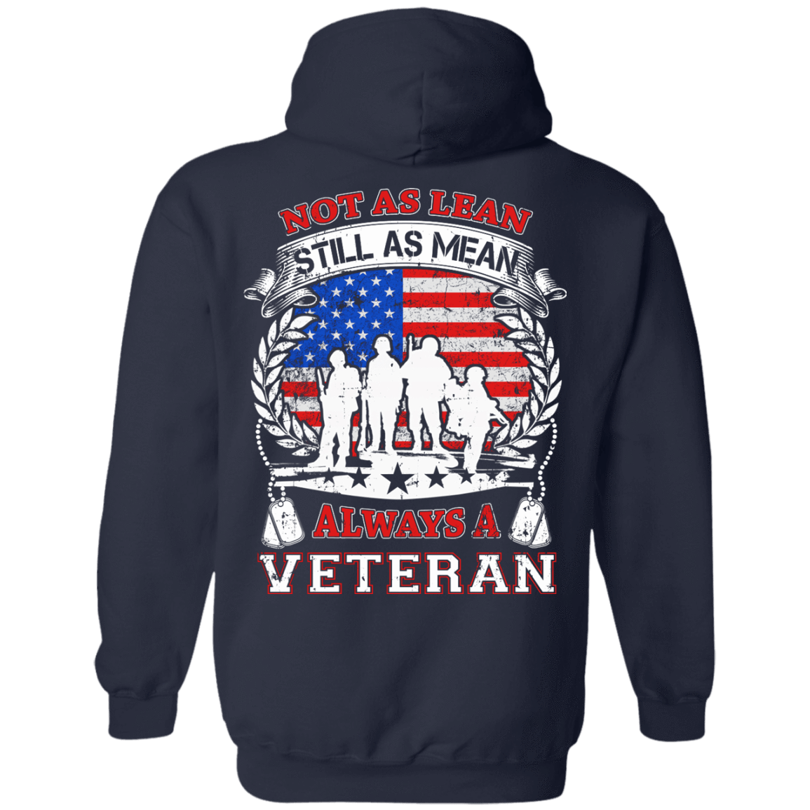 Not As Lean Still As Mean Always A Veteran T-Shirt & Hoodie | Teecentury.com