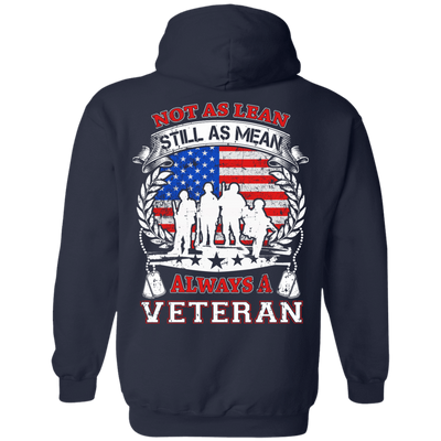 Not As Lean Still As Mean Always A Veteran T-Shirt & Hoodie | Teecentury.com