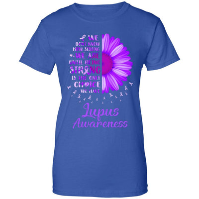 Being Strong Daisy Flower Purple Lupus Awareness T-Shirt & Hoodie | Teecentury.com