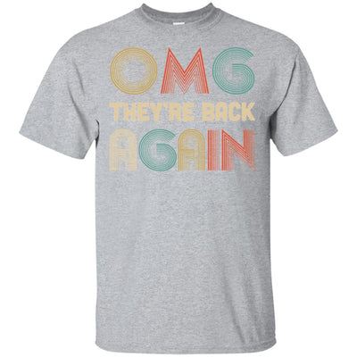 Vintage OMG They're Back Again Funny 90s Music Lover T-Shirt & Hoodie | Teecentury.com