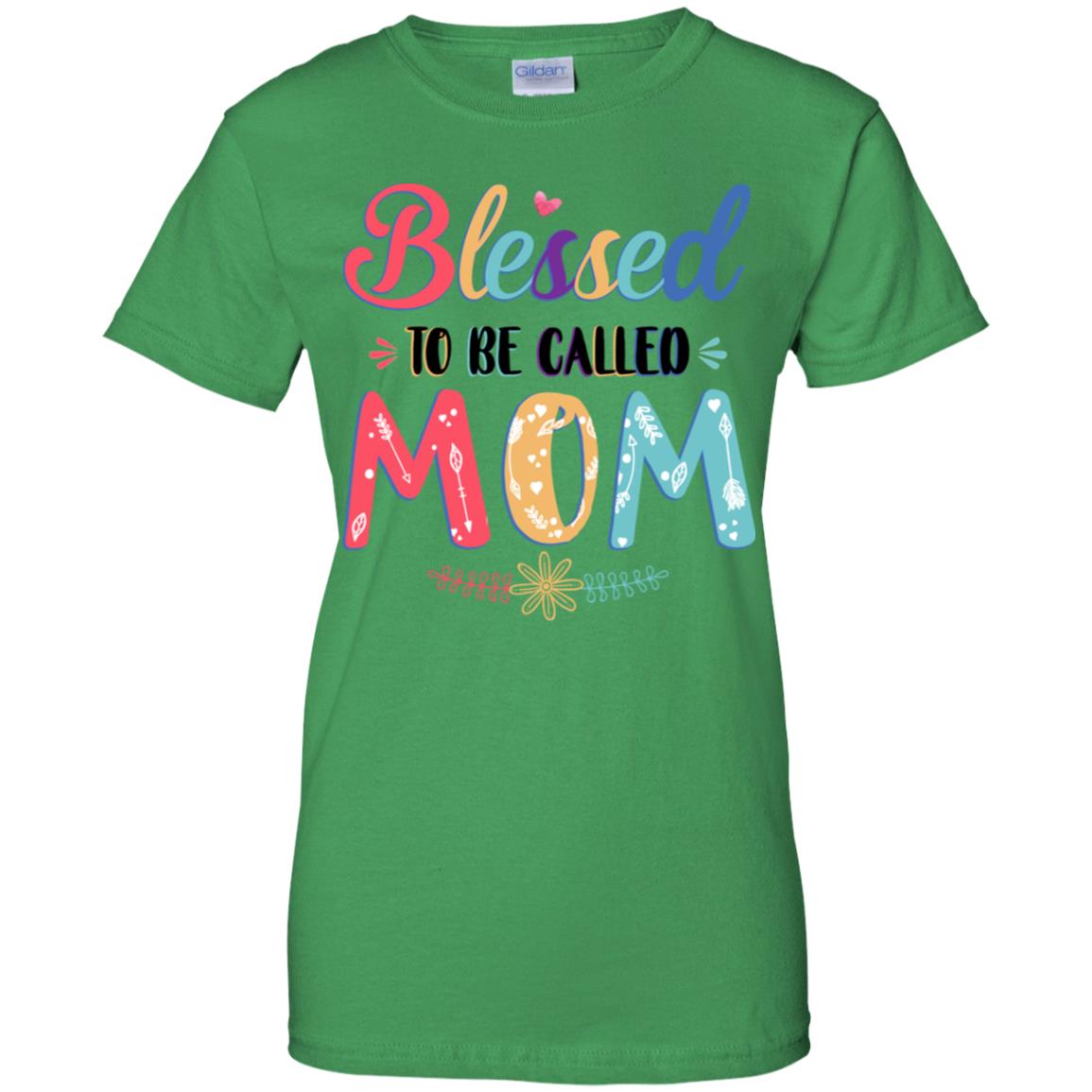 Blessed To Be Called Mom Mothers Day Gift T-Shirt & Hoodie | Teecentury.com