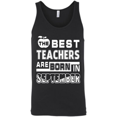 The Best Teachers Are Born In September T-Shirt & Hoodie | Teecentury.com