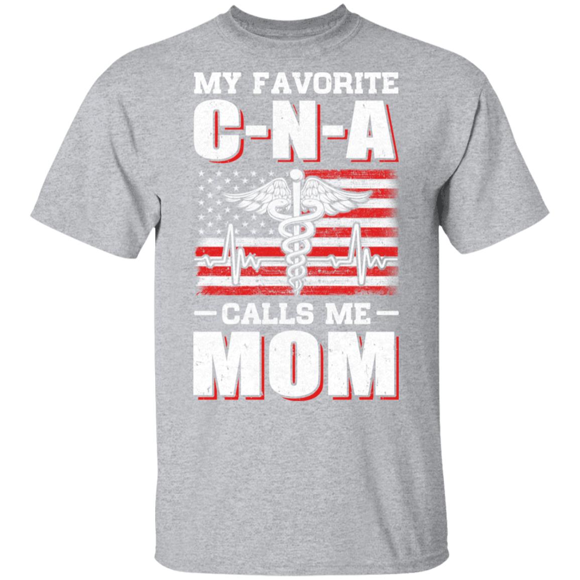 Nurse My Favorite CNA Calls Me Mom Mother's Day Gifts T-Shirt & Hoodie | Teecentury.com