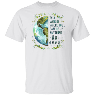 In A World Where You Can Be Anything Be Kind Sign Language T-Shirt & Hoodie | Teecentury.com