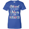 Mothers Day Gifts Blessed To Be Called Mom And Nanny T-Shirt & Hoodie | Teecentury.com