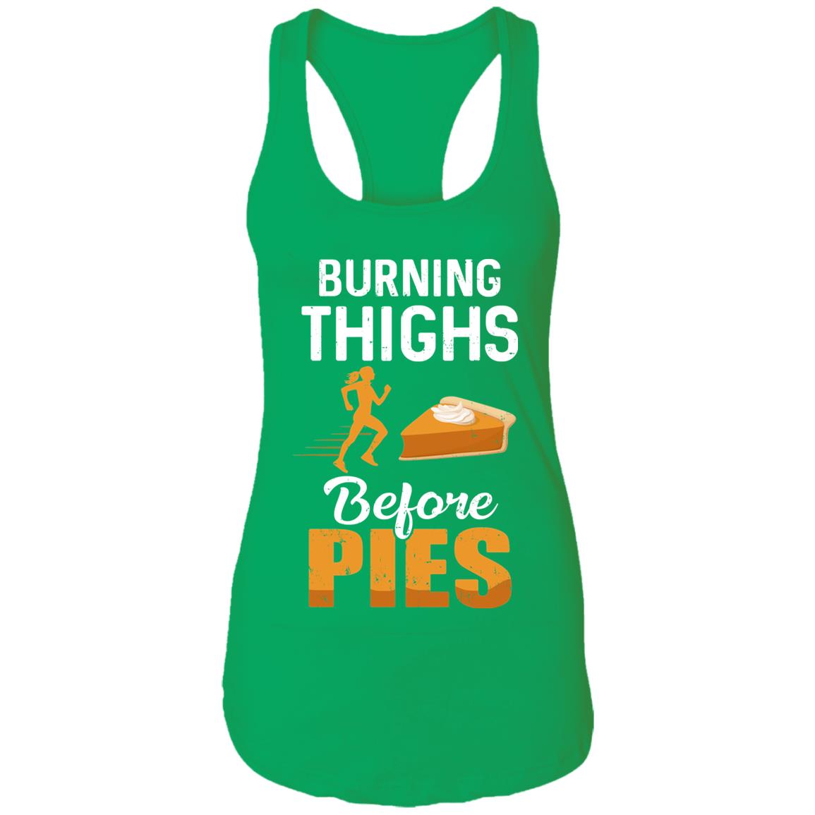 Running Burning Thighs Before Pies Funny Runner T-Shirt & Tank Top | Teecentury.com