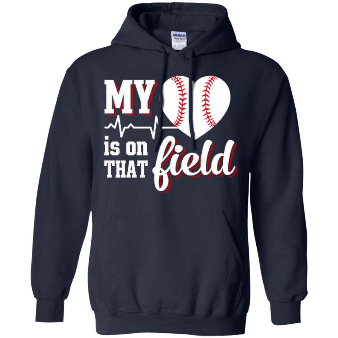 My Heart Is On That Field Baseball T-Shirt & Hoodie | Teecentury.com