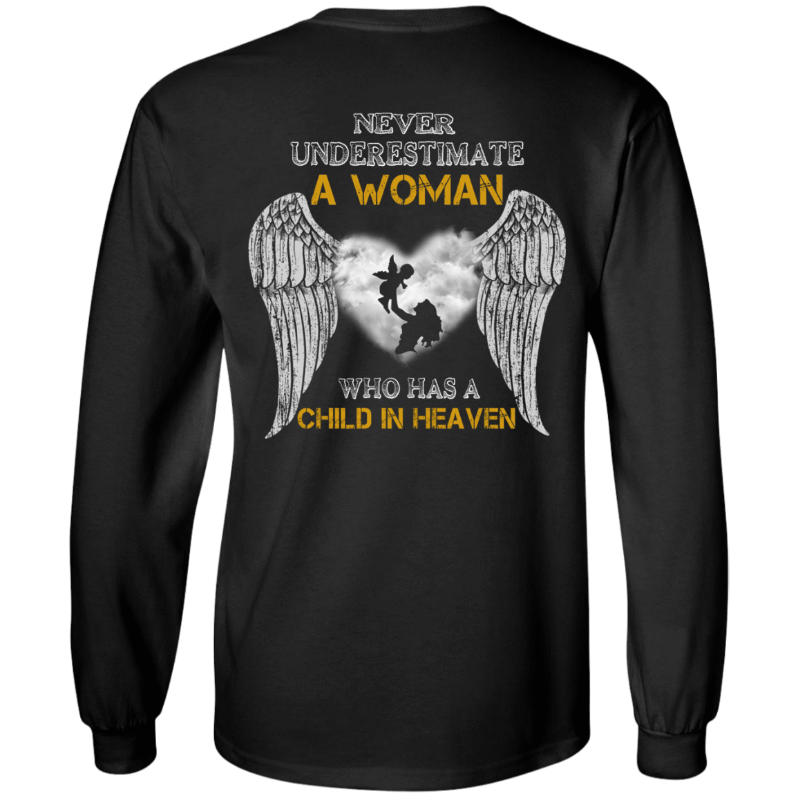 Never Undertimate A Woman Has Child In Heaven T-Shirt & Hoodie | Teecentury.com
