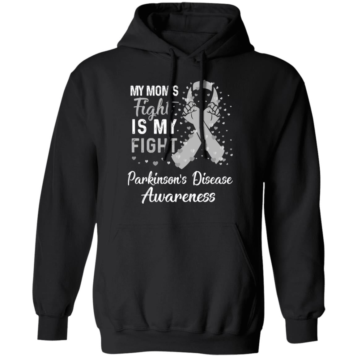 My Mom's Fight Is My Fight Parkinson's Disease T-Shirt & Hoodie | Teecentury.com