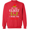 I'm The Oldest Elf Family Matching Funny Christmas Gift T-Shirt & Sweatshirt | Teecentury.com