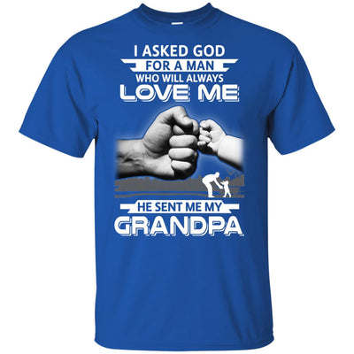 I Asked God For A Man Who Always Love Me Grandpa Youth Youth Shirt | Teecentury.com