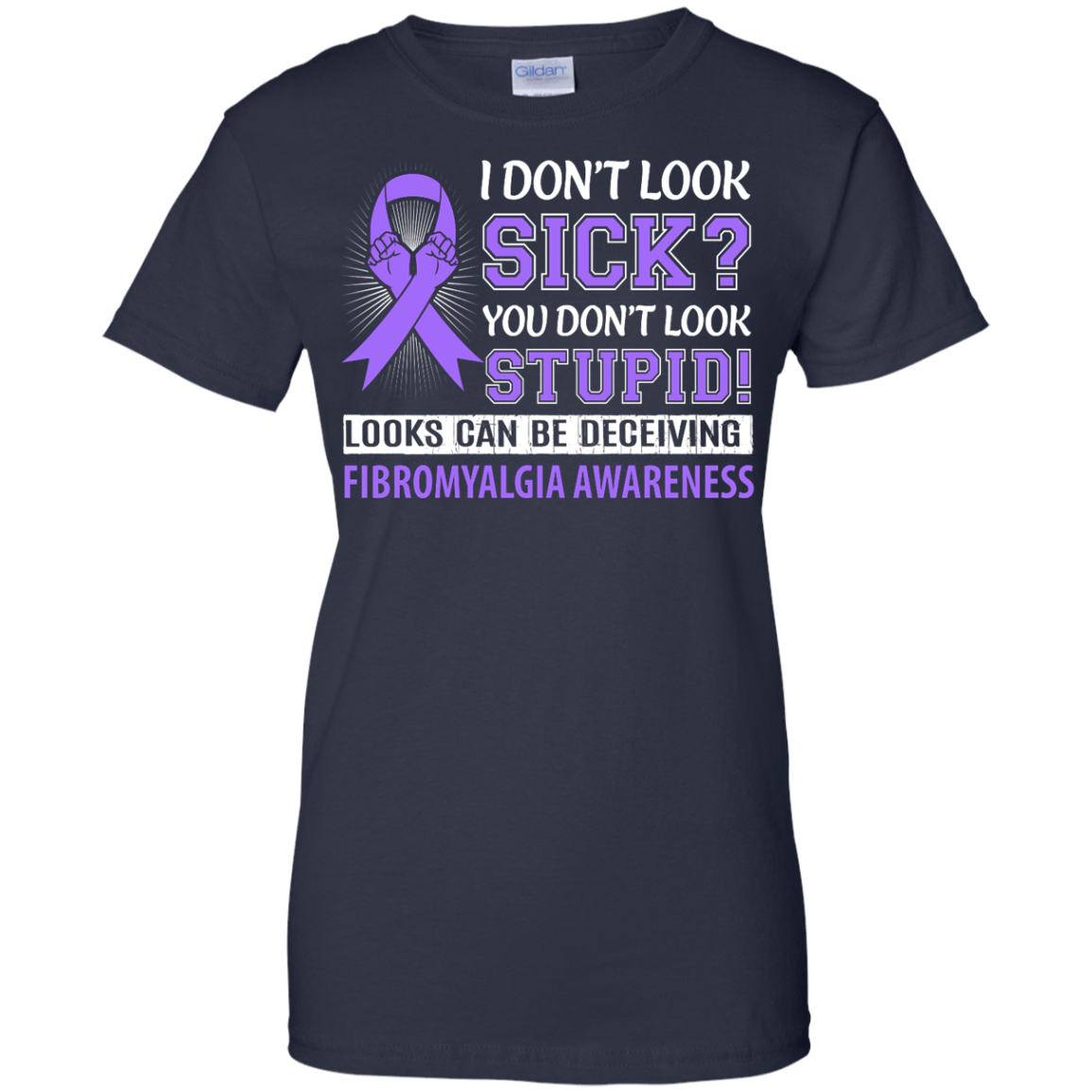 I Don't Look Sick Fibromyalgia Awareness T-Shirt & Hoodie | Teecentury.com