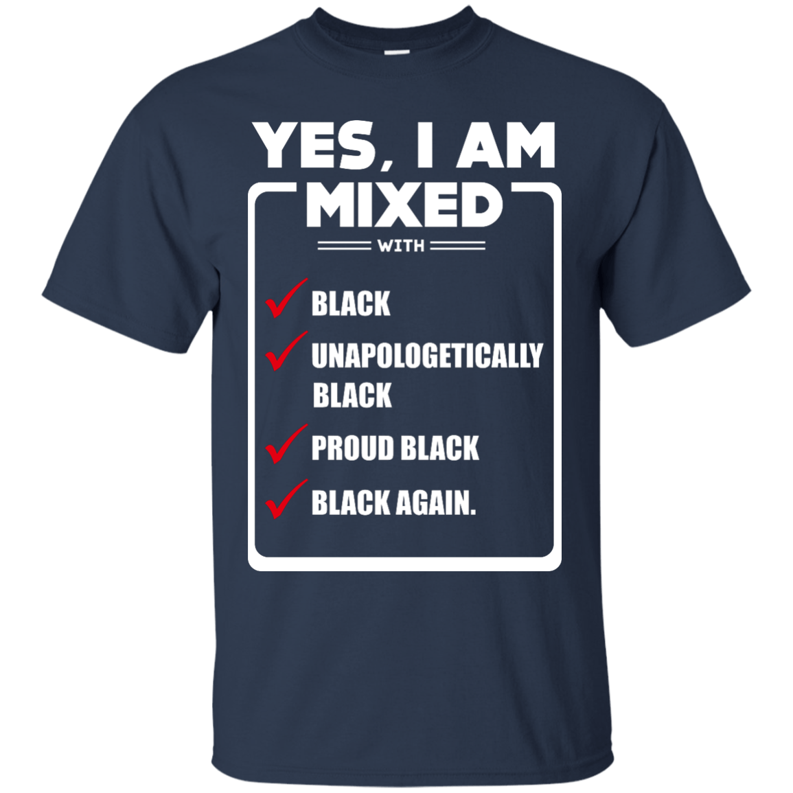 Yes, I Am Mixed Shirt, I'm mixed with Black T-Shirt & Hoodie | Teecentury.com