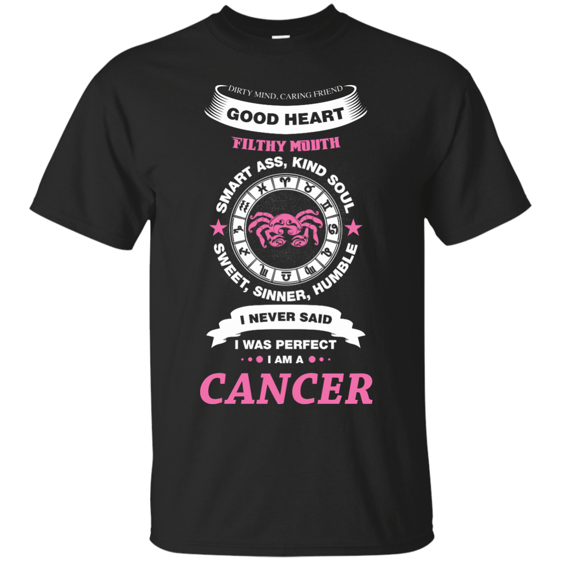 I Never Said I Was Perfect I Am A CANCER T-Shirt & Hoodie | Teecentury.com