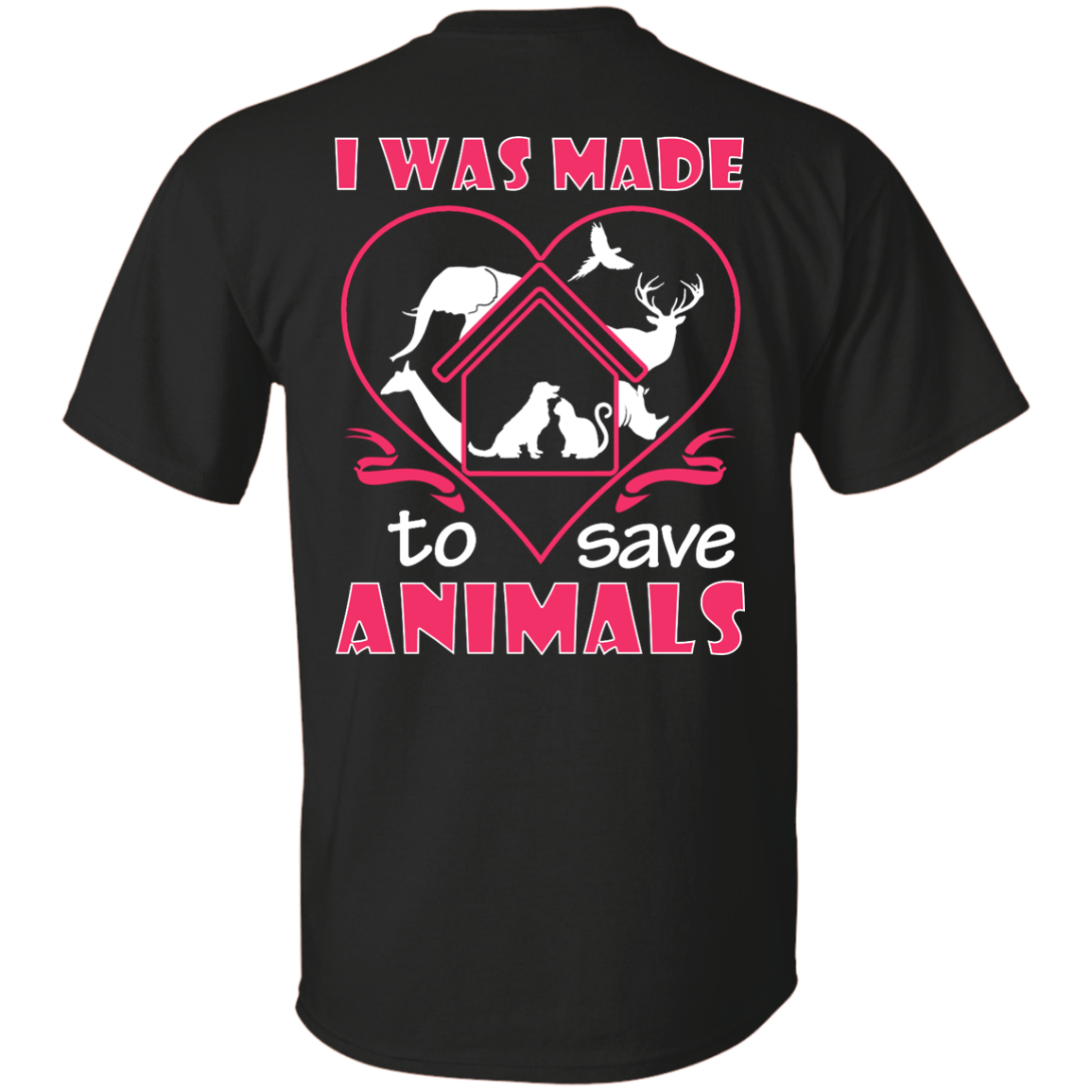 I Was Made To Save Animals T-Shirt & Hoodie | Teecentury.com