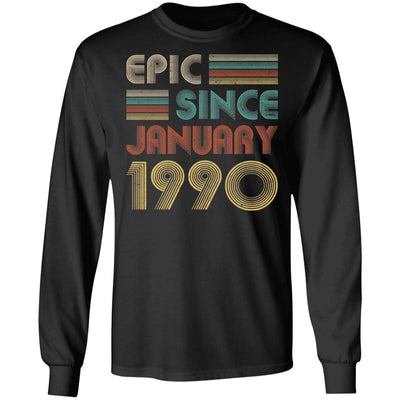 Epic Since January 1990 Vintage 32th Birthday Gifts T-Shirt & Hoodie | Teecentury.com