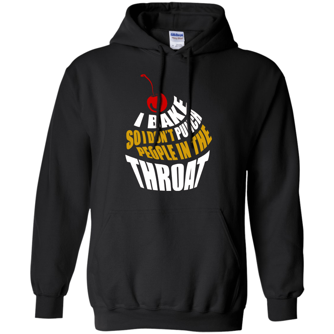 I Bake So I Dont Punch People In The Throat T-Shirt & Hoodie | Teecentury.com