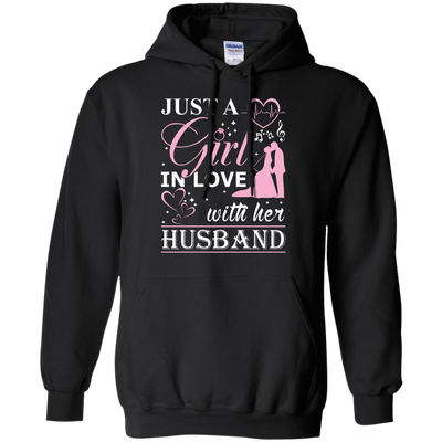 Just A Girl In Love With Her Husband T-Shirt & Hoodie | Teecentury.com