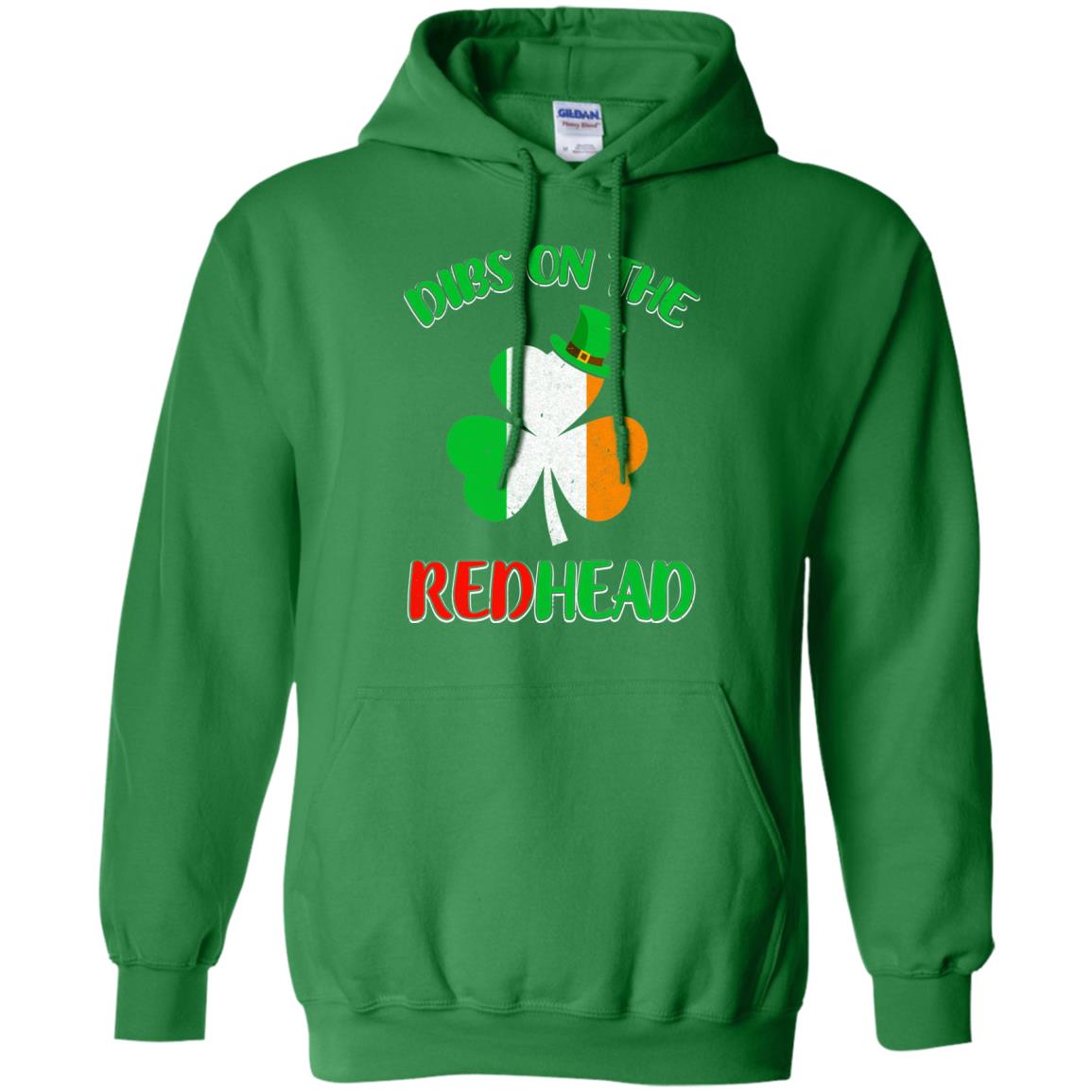 Dibs On The Redhead Funny St Patricks Day Drinking T-Shirt & Hoodie | Teecentury.com