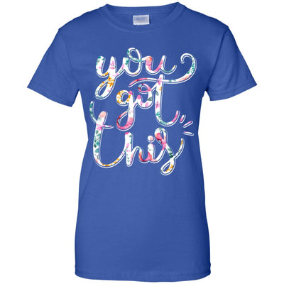 Flower Motivational Teacher State Testing You Got This T-Shirt & Hoodie | Teecentury.com