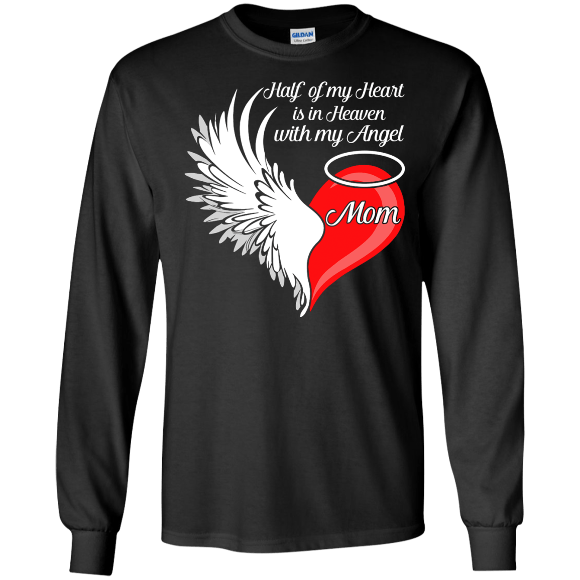 Mom Half My Heart Is In Heaven With My Angel T-Shirt & Hoodie | Teecentury.com