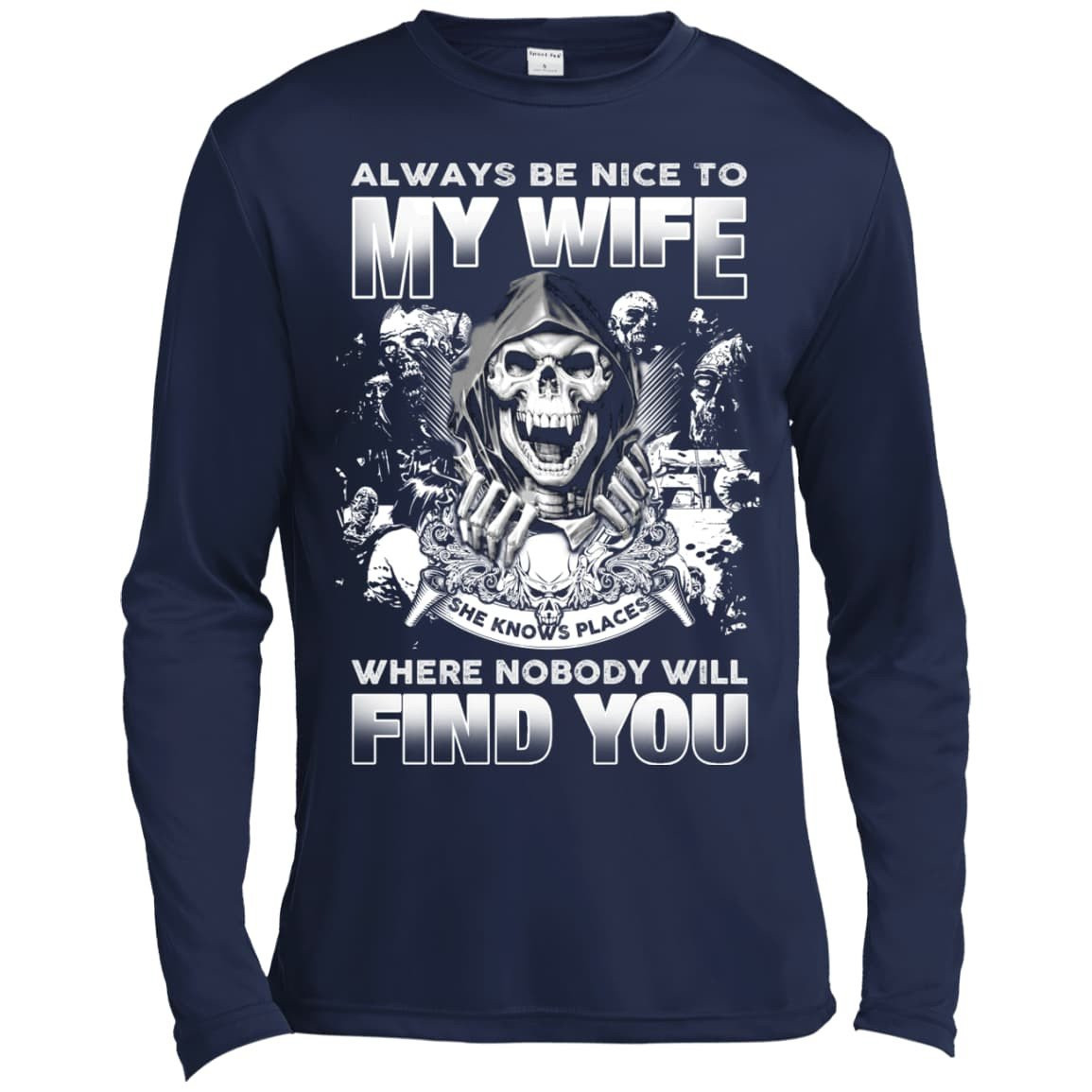Always Be Nice To My Wife T-Shirt & Hoodie | Teecentury.com