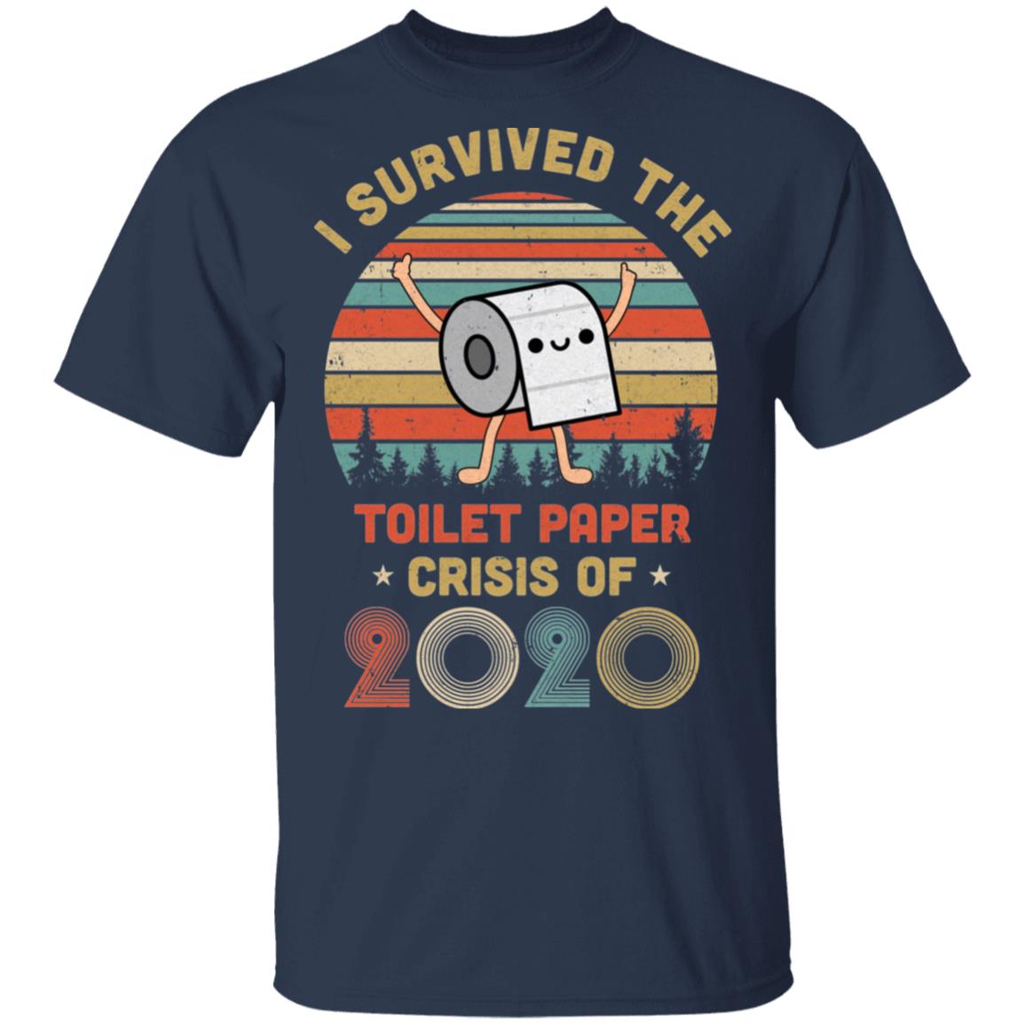 I Survived The Great Toilet Paper Crisis Of 2020 Vintage T-Shirt