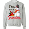 I Love Being A Grandma Snowman Gift For Christmas Day T-Shirt & Sweatshirt | Teecentury.com