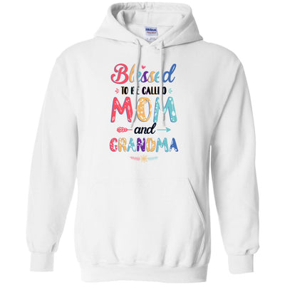 Blessed To Be Called Mom And Grandma Mothers Day Gift T-Shirt & Hoodie | Teecentury.com