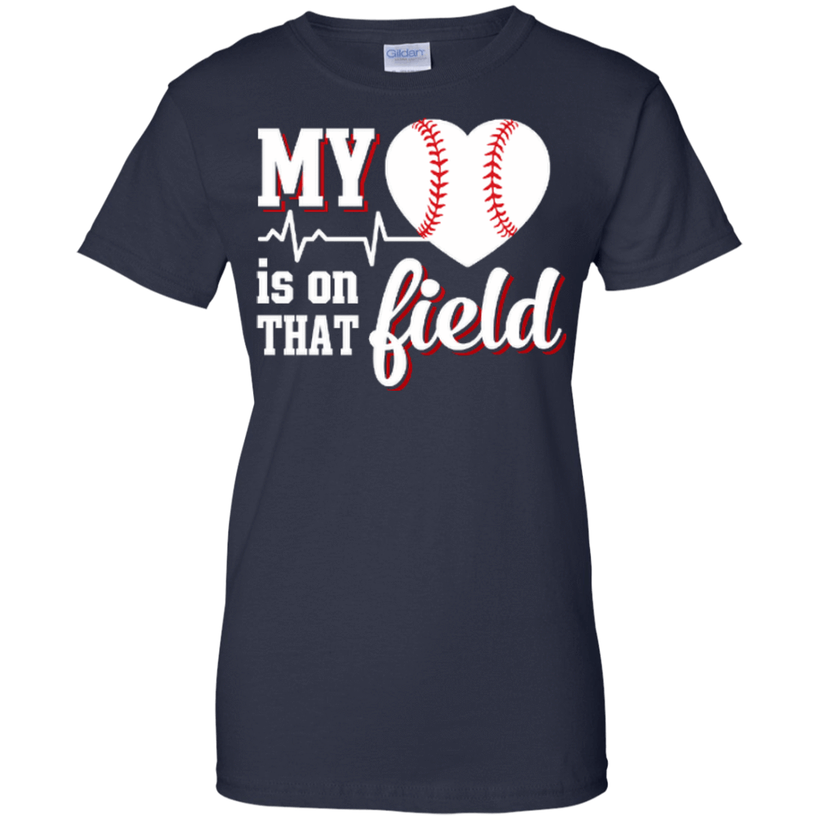 My Heart Is On That Field Baseball T-Shirt & Hoodie | Teecentury.com
