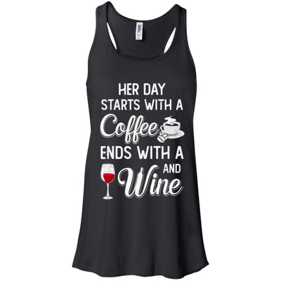 Her Day Starts With Coffee And Ends With Wine T-Shirt & Tank Top | Teecentury.com