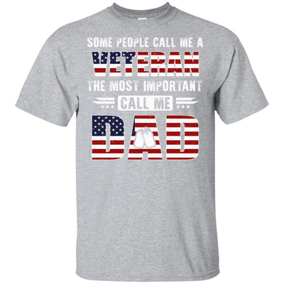 Some People Call Me A Veteran Dad Fathers Day Gifts T-Shirt & Hoodie | Teecentury.com