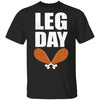 Funny Leg Day Thanksgiving Turkey T-Shirt & Hoodie | Teecentury.com