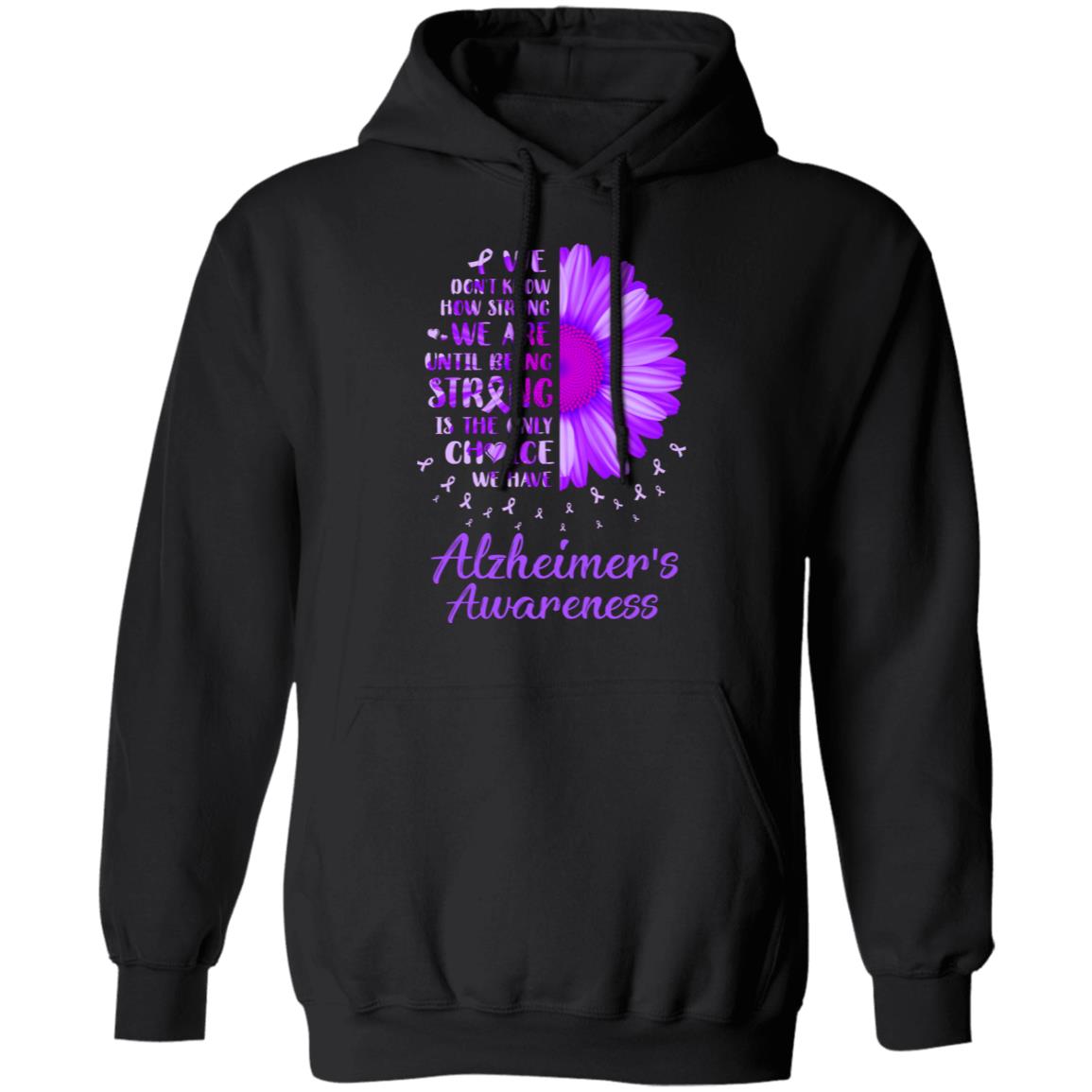 Being Strong Daisy Flower Purple Alzheimer's Awareness T-Shirt & Hoodie | Teecentury.com