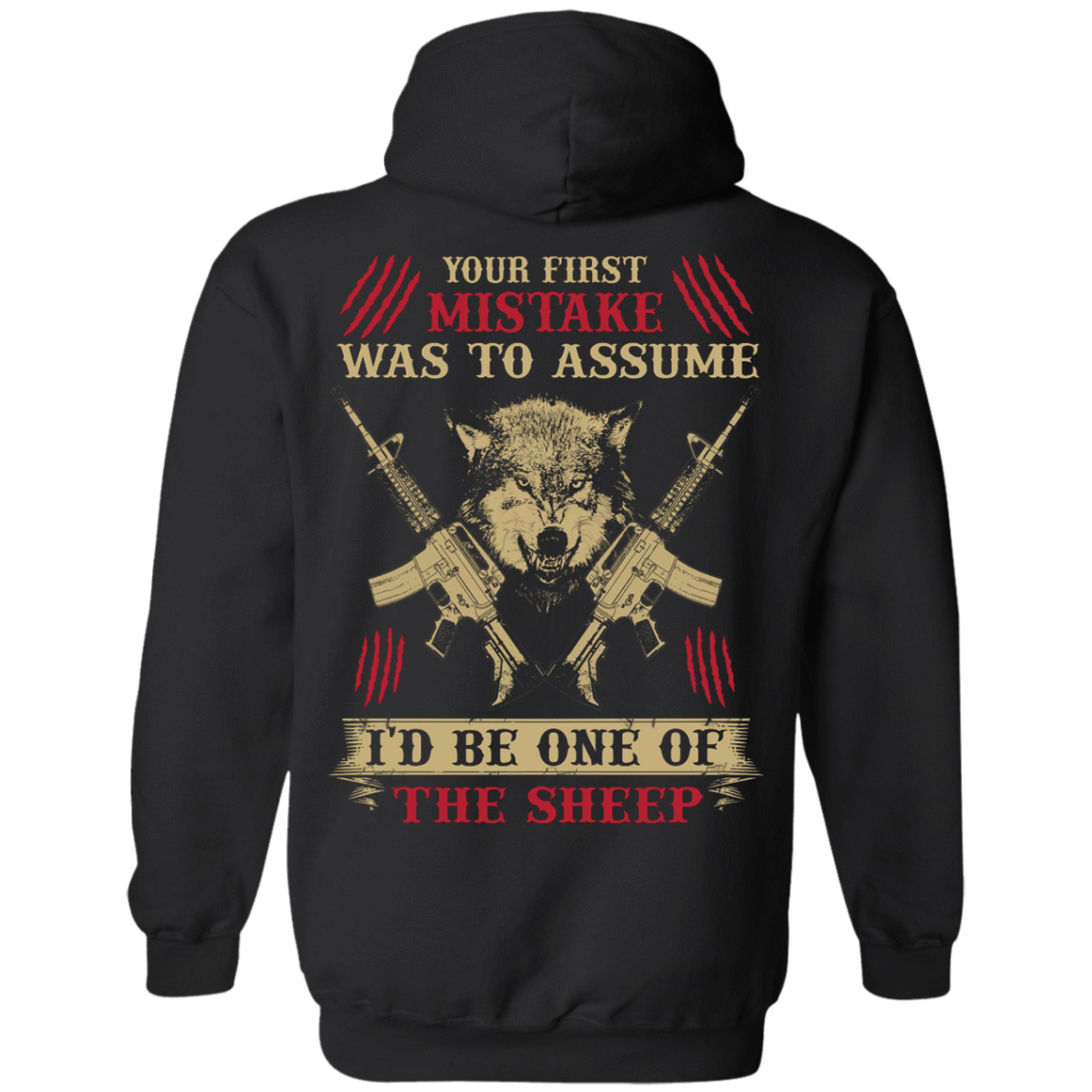 Your First Mistake Was To Assume T-Shirt & Hoodie | Teecentury.com