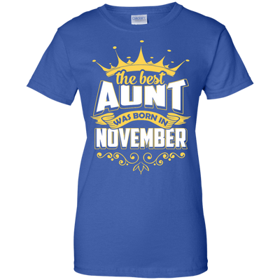 The Best Aunt Was Born In November T-Shirt & Hoodie | Teecentury.com