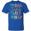 Valentines Day Teacher Class Full Of Sweethearts T-Shirt & Hoodie | Teecentury.com