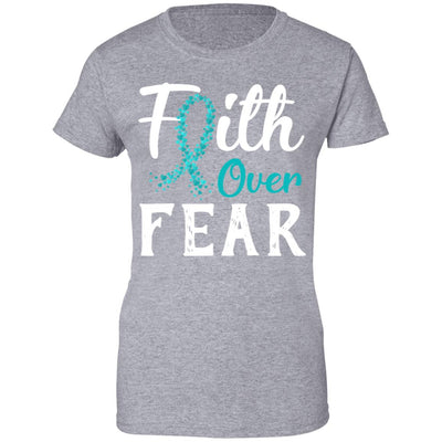 Ovarian Cancer Awareness Teal Ribbon Faith Over Fear T-Shirt & Hoodie | Teecentury.com