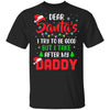 Dear Santa I Tried To Be Good But My Daddy Christmas Kids Youth Youth Shirt | Teecentury.com