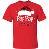 Santa Pap Pap Claus Red Plaid Family Pajamas Christmas Gift T-Shirt & Sweatshirt | Teecentury.com