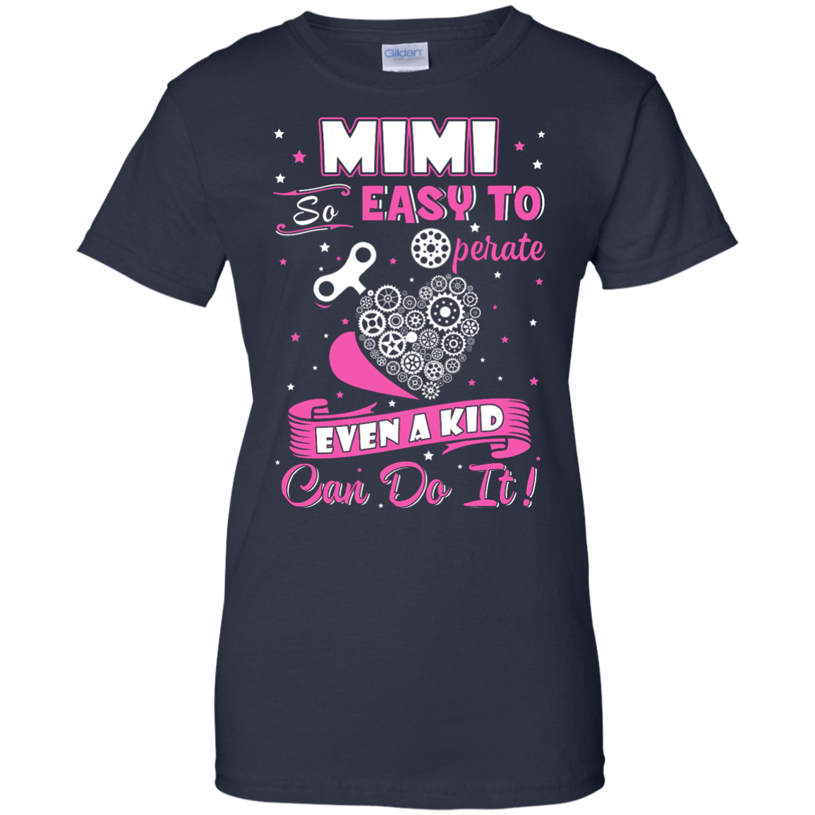 Mimi So Easy To Operate Even A Kid Can Do It T-Shirt & Hoodie | Teecentury.com